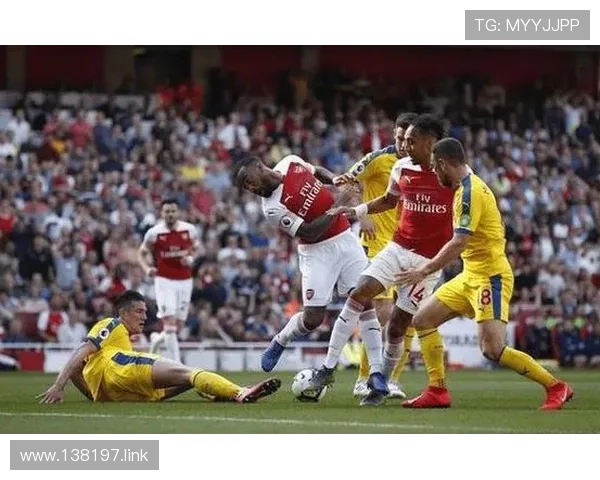 阿森纳vs水晶宫英超焦点战直播：枪手主场迎战水晶宫